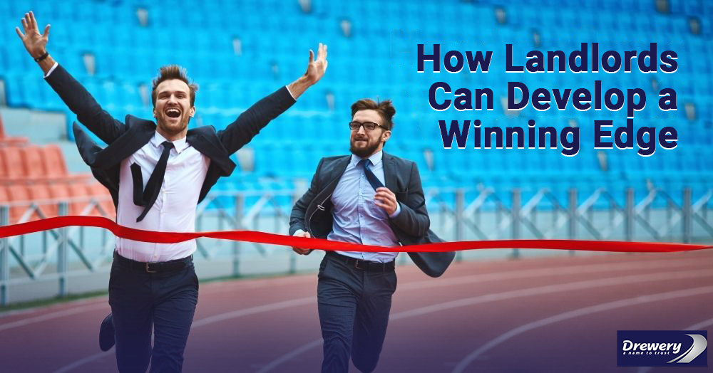 How Landlords Can Develop a Winning Edge