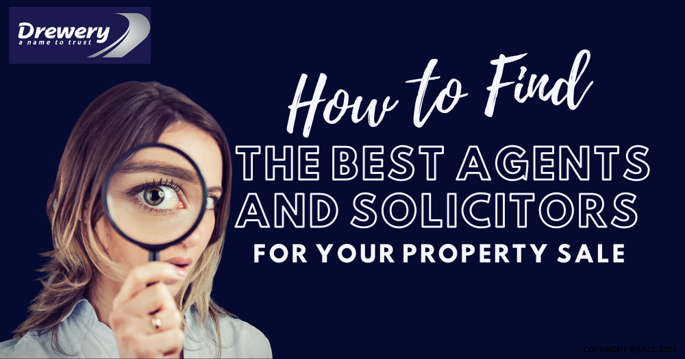 How to Find the Best Agents and Solicitors for You