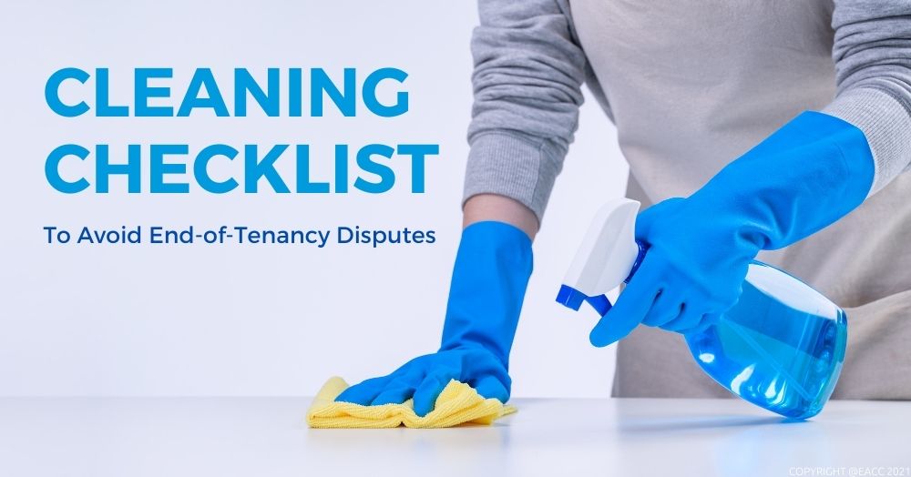 Cleaning Checklist to Avoid End-of-Tenancy Dispute