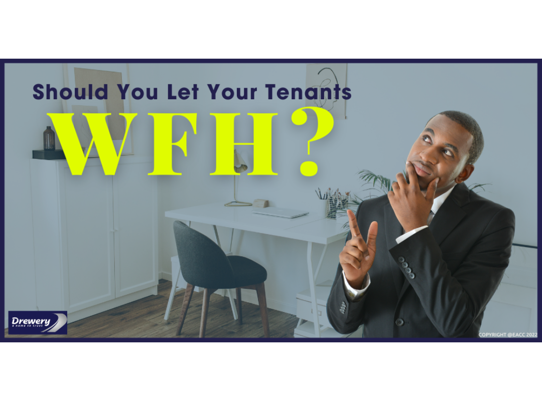 Should You Let Your Sidcup Tenants WFH?