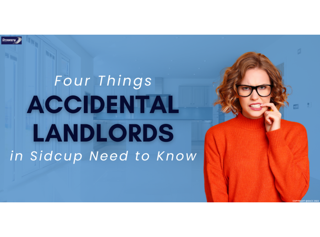 Four Things Accidental Landlords in Sidcup Need to