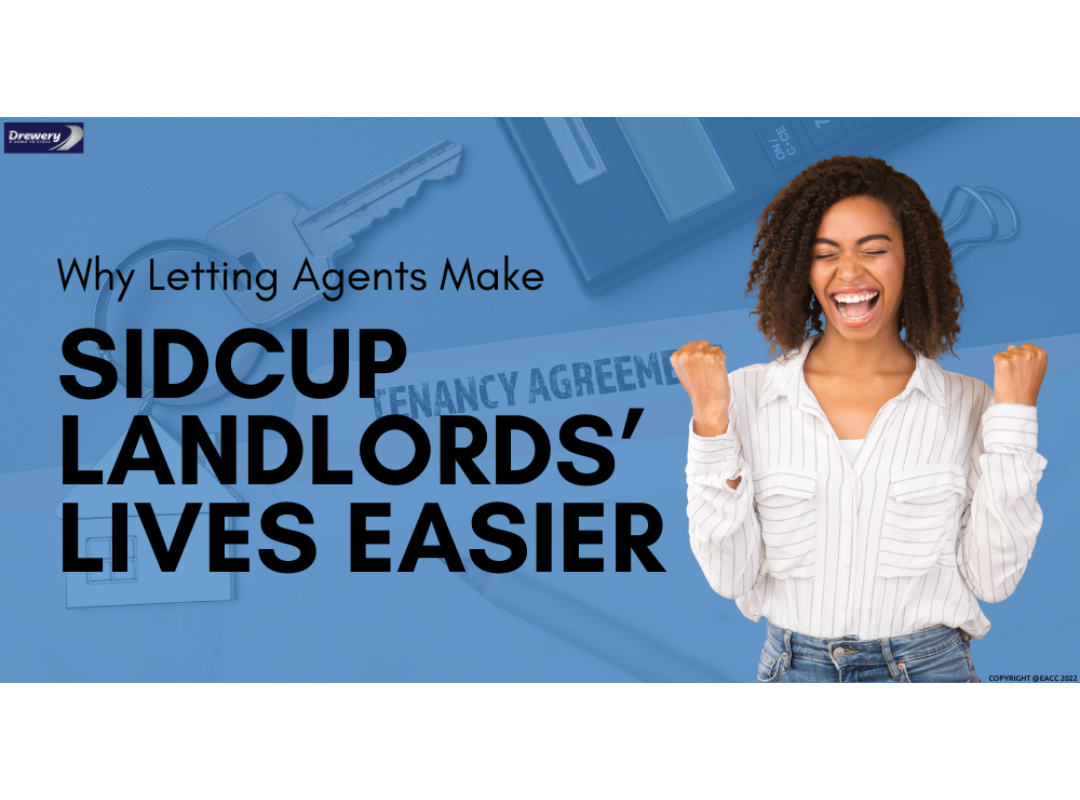 Why Letting Agents Make Sidcup Landlords’ Lives Ea