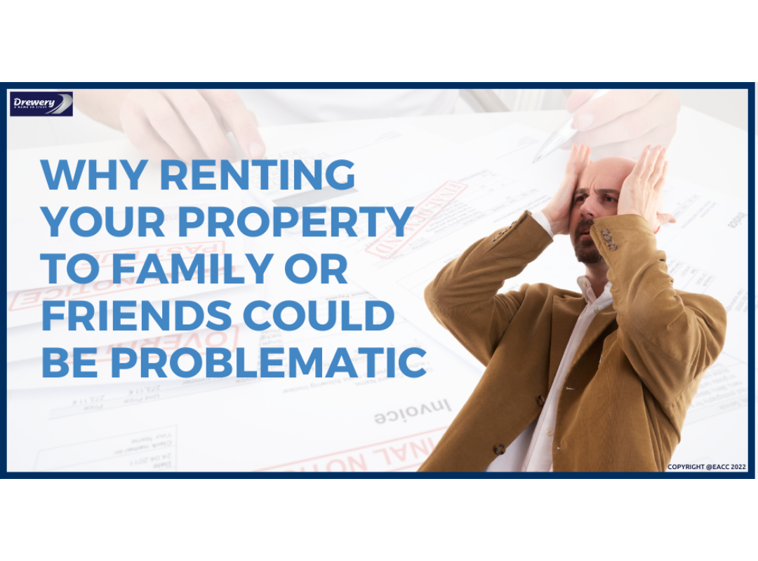 Why Renting Your Property to Family Could Be Probl