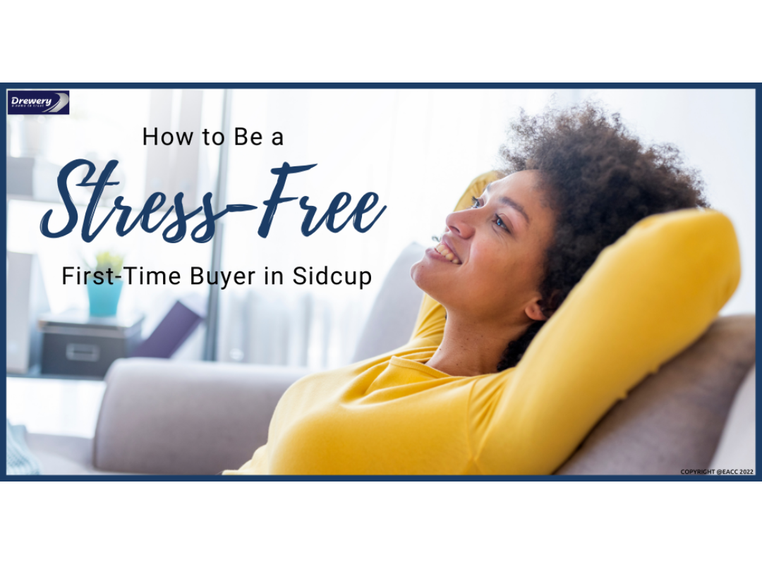 How to Be a Stress-Free First-Time Buyer in Sidcup