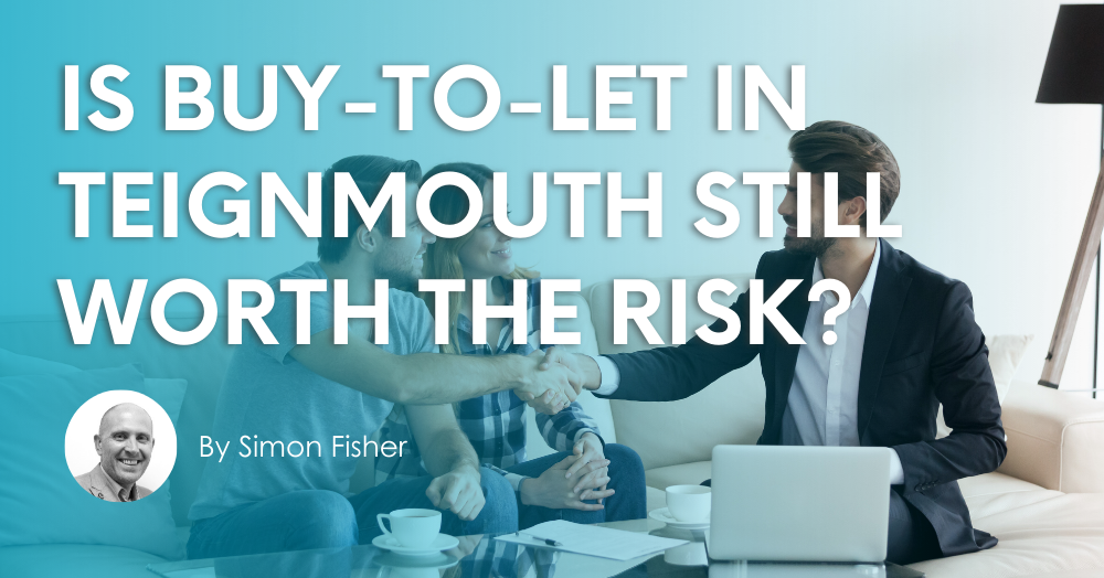 Is Buy-to-Let in Teignmouth Still Worth the Risk?