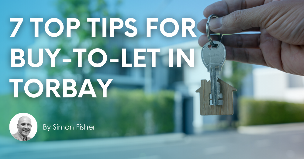 7 Top Tips for Buy-To-Let in Torbay 🏡 🔑