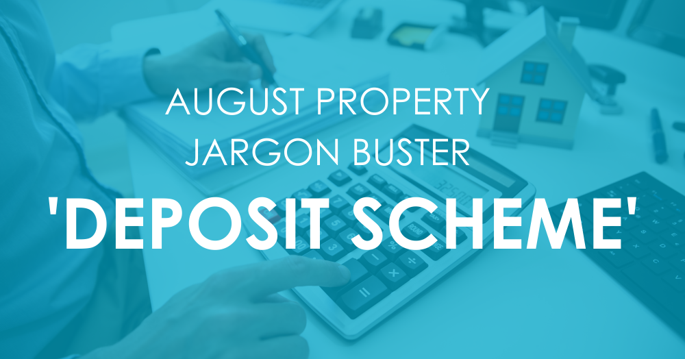 Your August Property Jargon BusterTenancy Dep