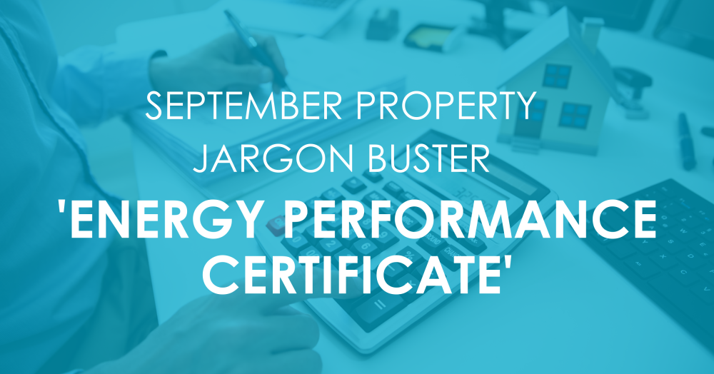 Your September Property Jargon Buster .... 'Energy
