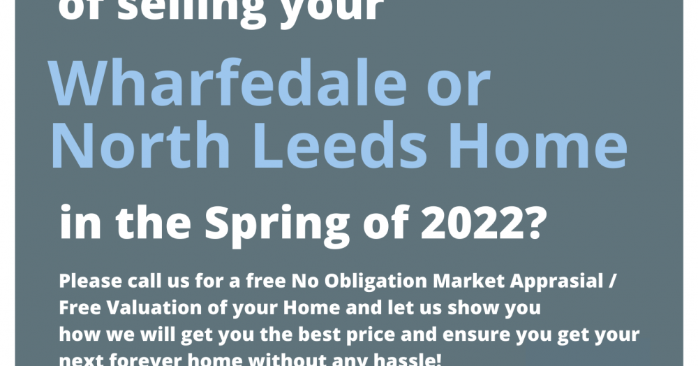 Thinking of selling your Wharfedale or North Leeds