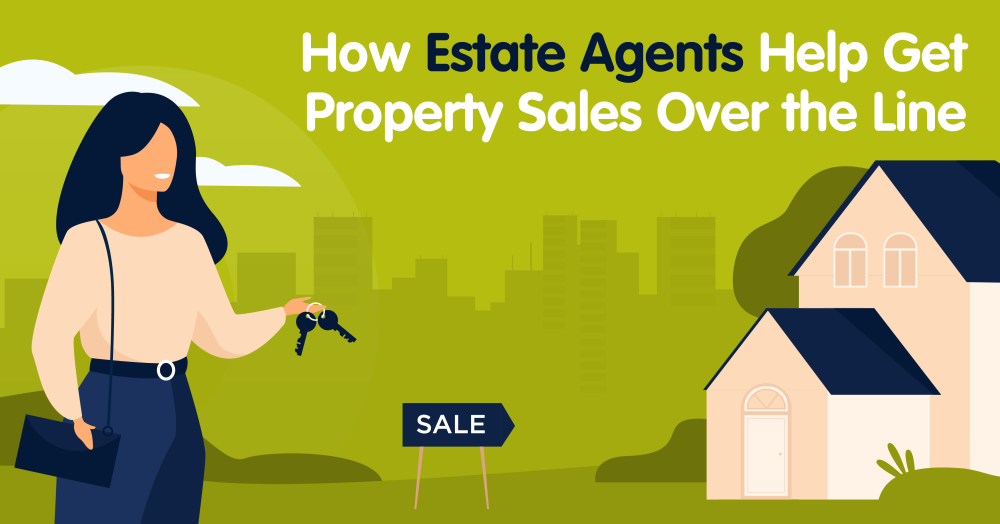 How Estate Agents Help Get Property Sales Over the