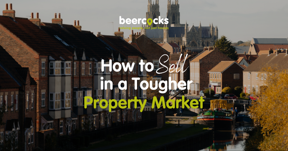 How to Sell in a Tougher Property Market