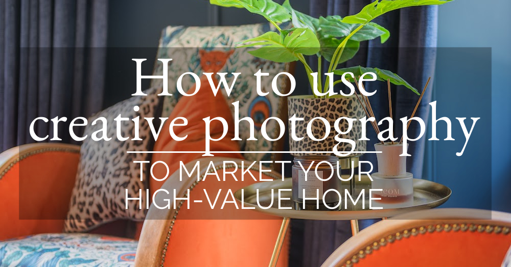 Prep your home for marketing photography in 3 simp