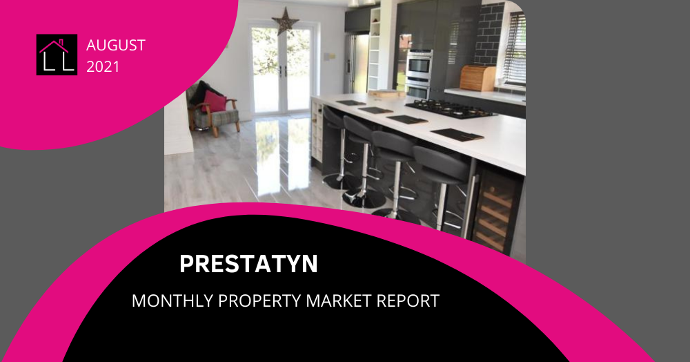 Prestatyn Property Market Update – August 2021