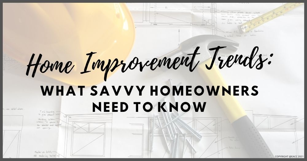 What the Latest Home Improvement Trends Say about 