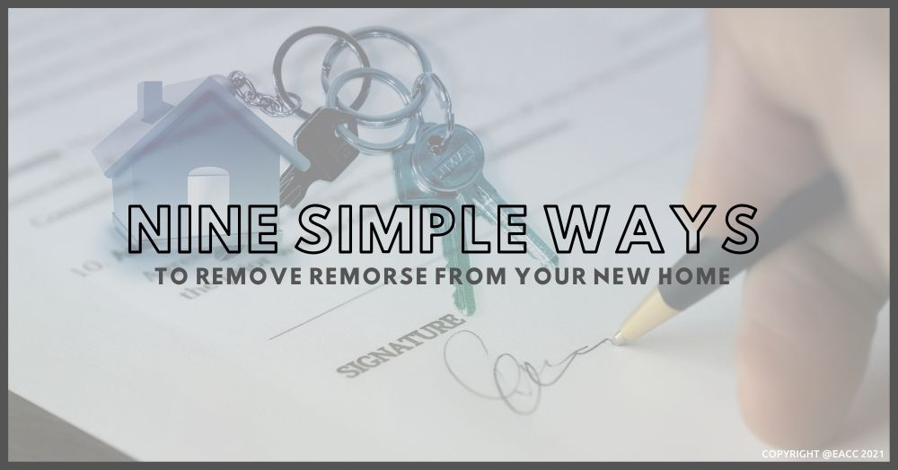 Nine Simple Ways to Remove Remorse from Your New H