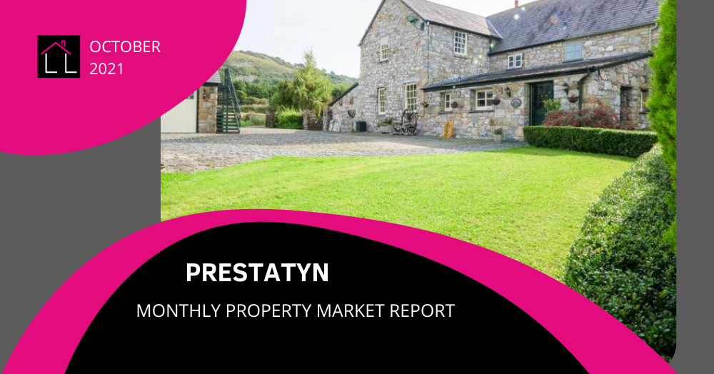 Prestatyn Property Market Update – October 2021