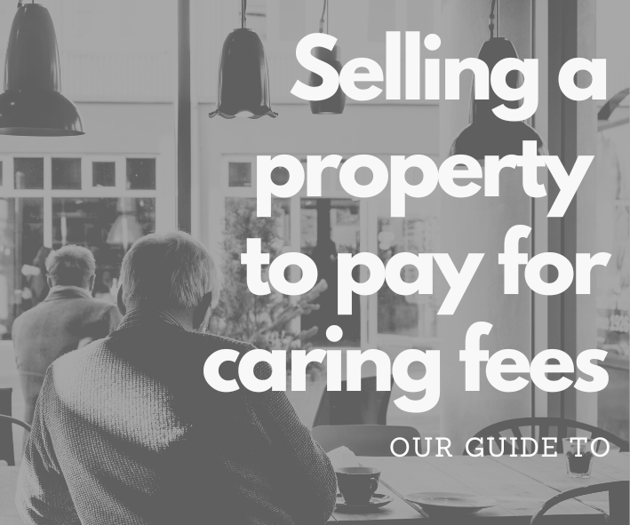 Selling a property for caring fees? | Oliver James