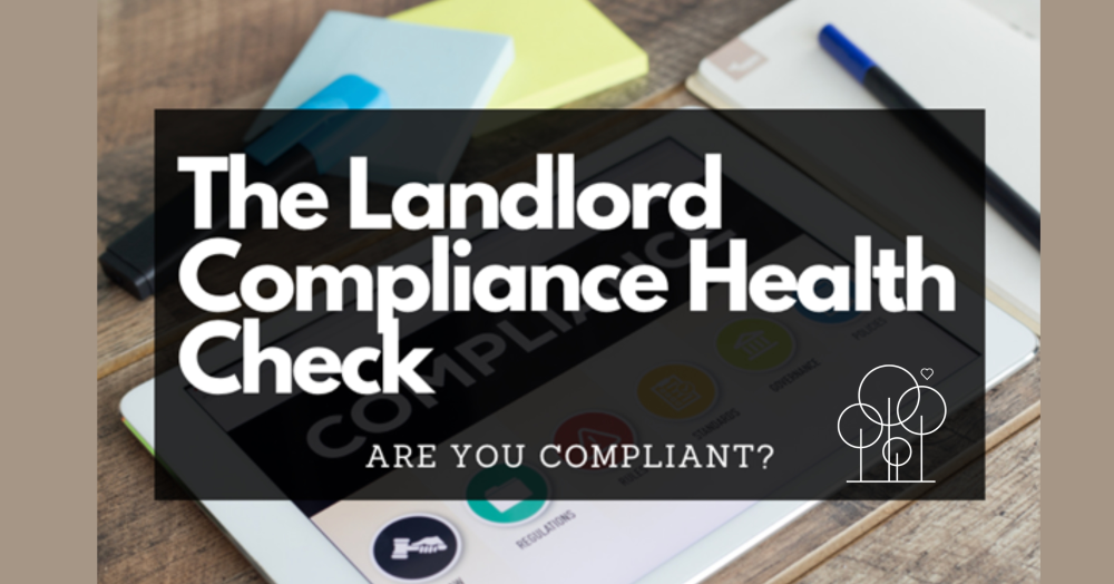 The Landlord Compliance Health Check, are you comp