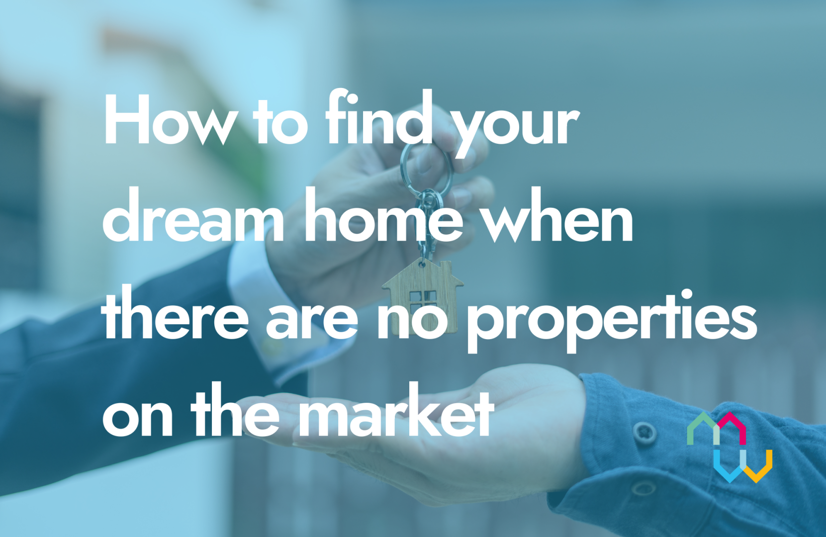 How to find your dream home
