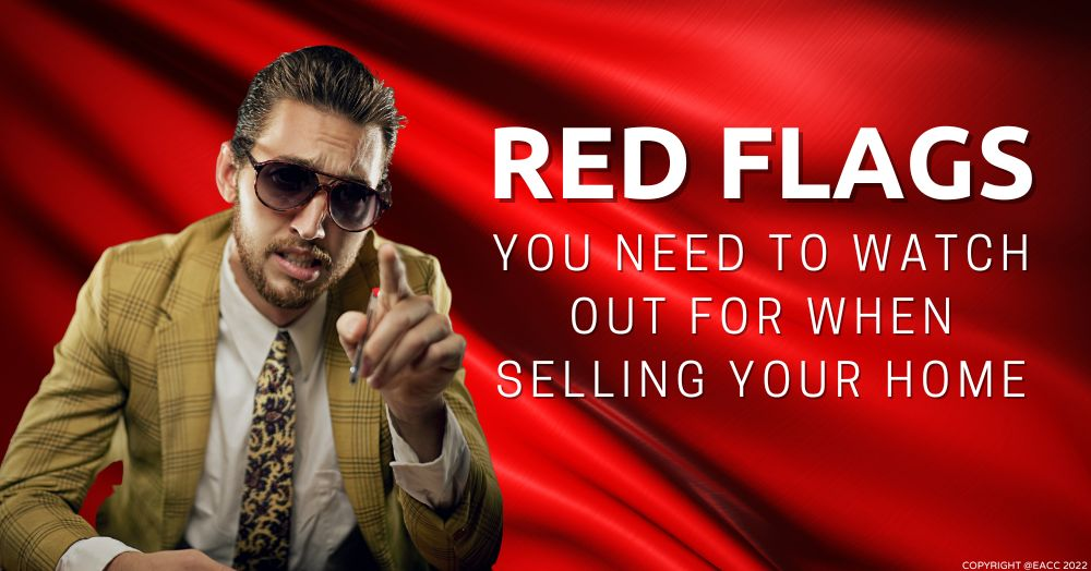 Red Flags You Need to Watch Out for When Selling Y