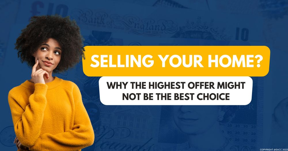 Why the Highest Offer for Your Home Isn’t Always t