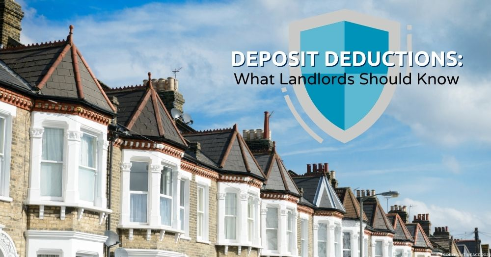 Deposit Deductions: What Landlords Should Know