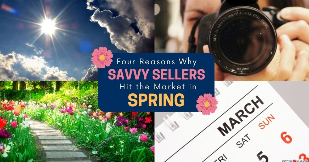 Four Reasons Why Savvy Sellers Hit the Market in S