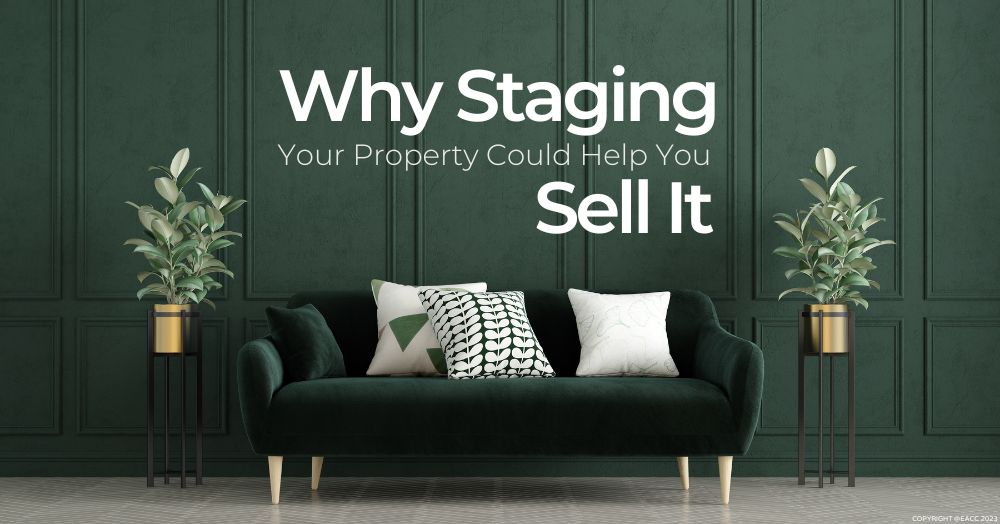 Why Staging Your Property Could Help You Sell It