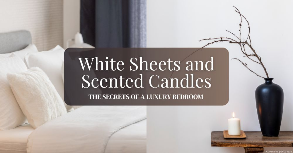 White Sheets and Scented Candles – The Secrets of