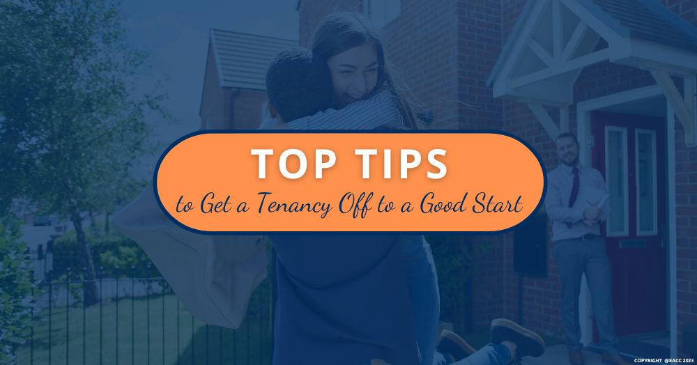Top Tips to Get a Tenancy Off to a Good Start