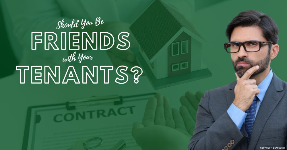 Should You Be Friends with Your Tenants?