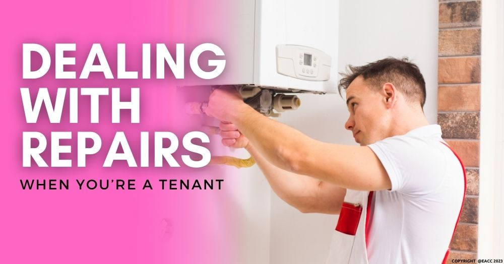 Dealing with Repairs When You’re a Tenant