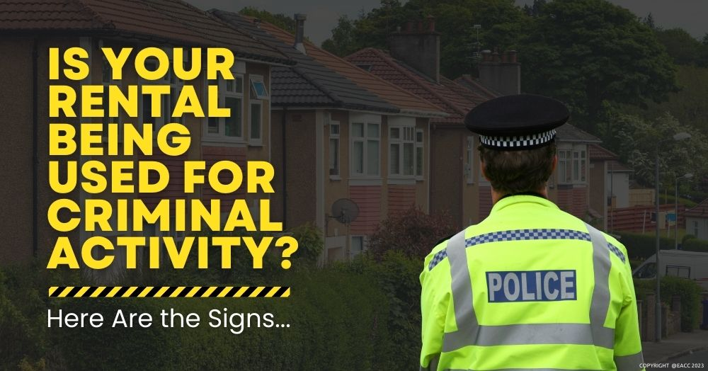 Is Your Rental Being Used for Criminal Activity? H