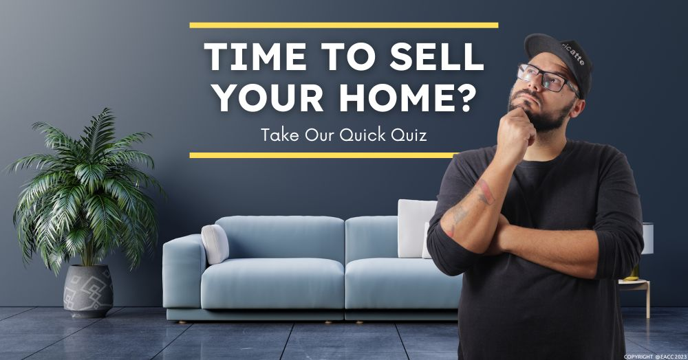 Should You Sell Your Home? Take Our Quiz to Find O