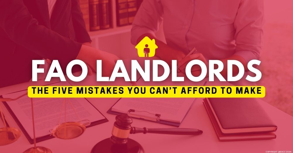 FAO Landlords: The Five Mistakes You Can’t Afford 