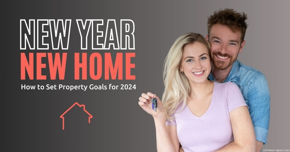 New Year, New Home: How to Set Property Goals for 