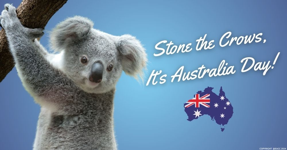 Stone the Crows, It’s Australia Day! Let’s Celebra