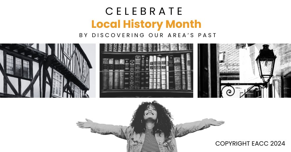Celebrate Local History Month by Discovering Our A