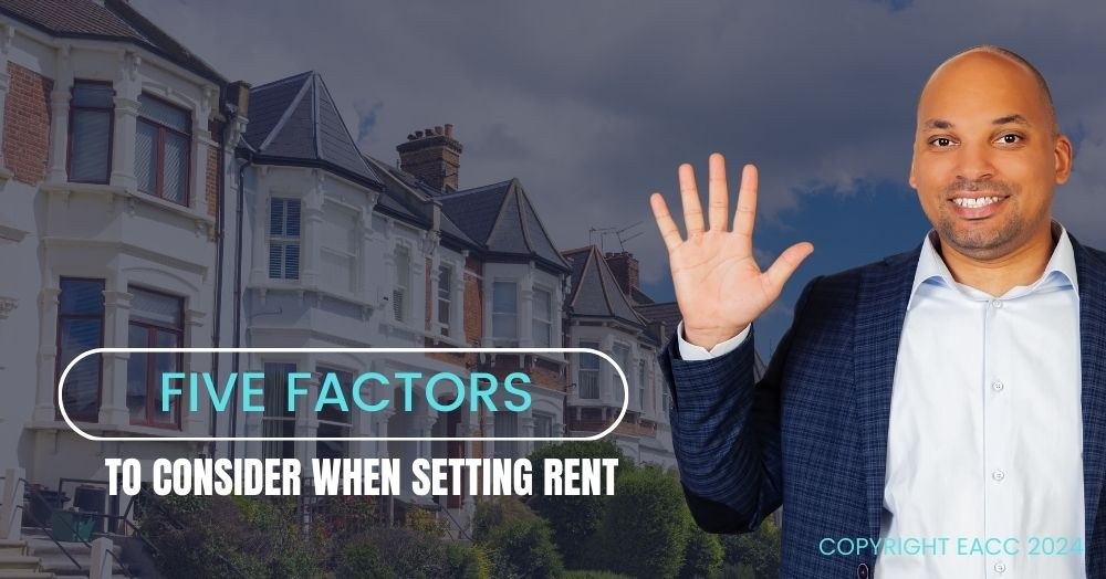 Five Factors to Consider when Setting Rent