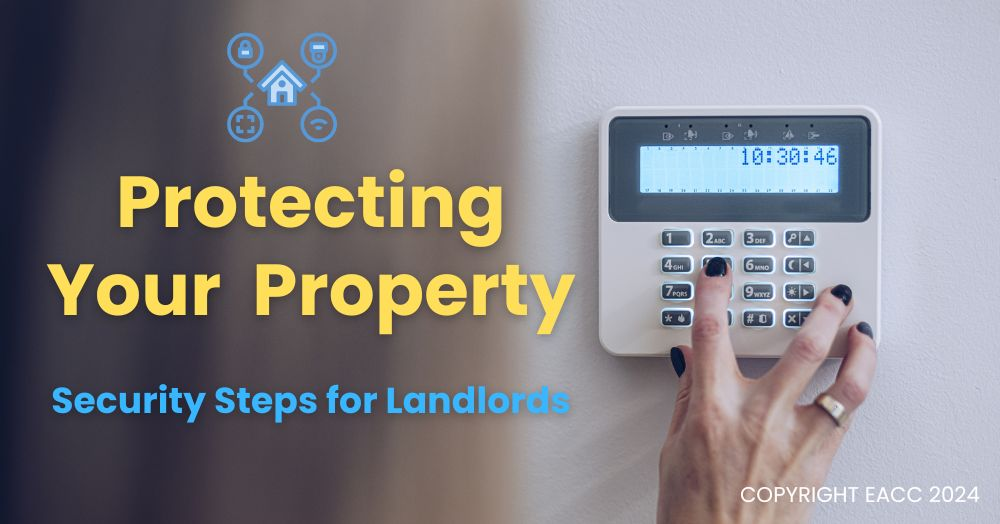 Protecting Your Property: Security Steps for Landl