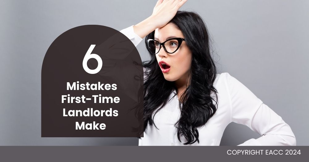 Six Mistakes First-Time Landlords Make