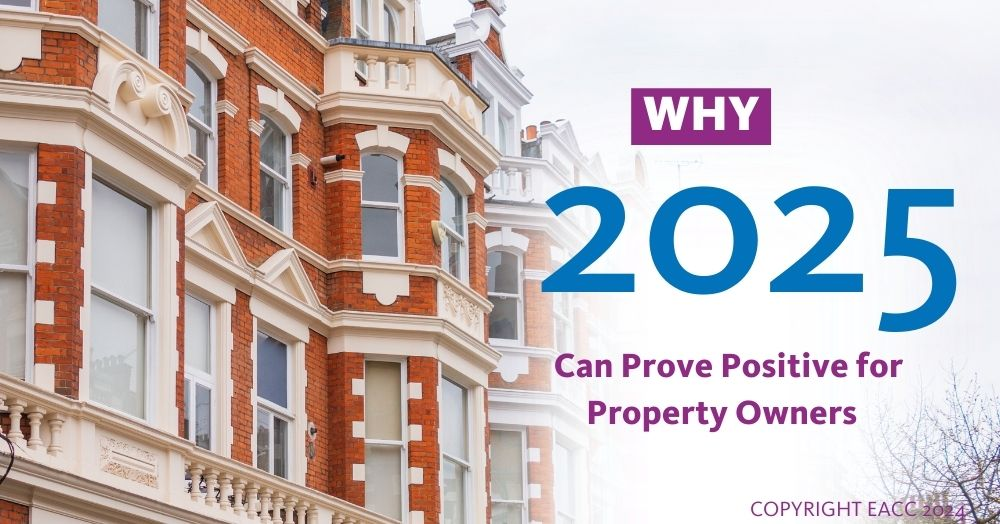 Why 2025 Can Prove Positive for Property Owners in