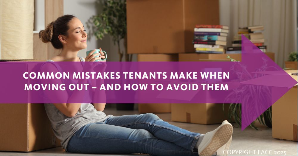 Common Mistakes Tenants Make When Moving Out – And