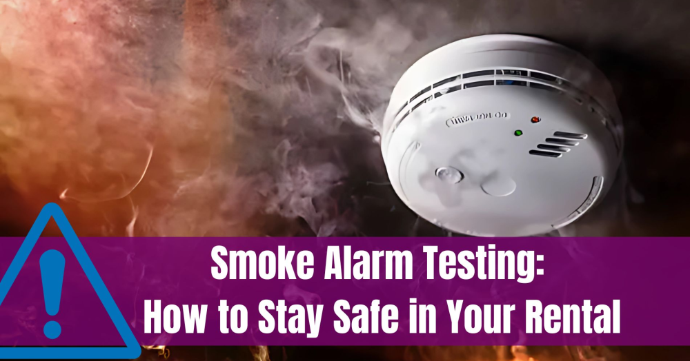 Smoke Alarm Testing: Important Reminder for Landlo