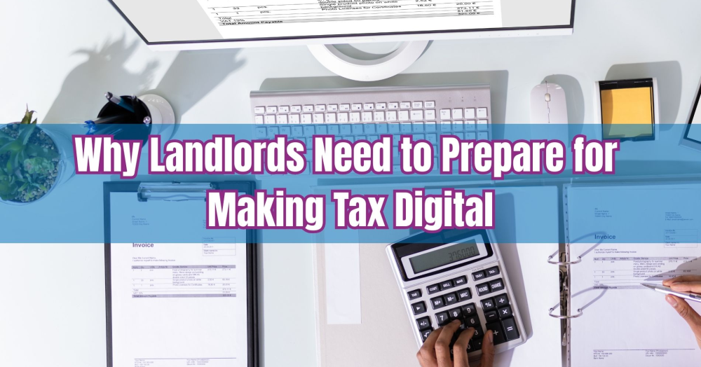 Why Landlords Need to Prepare for Making Tax Digit