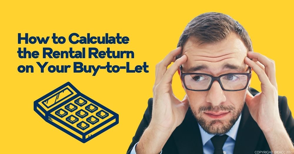 How to Calculate the Rental Return on Your Buy-to-