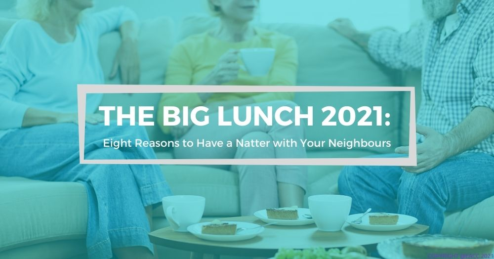 Celebrate The Big Lunch by Having a Natter with Yo