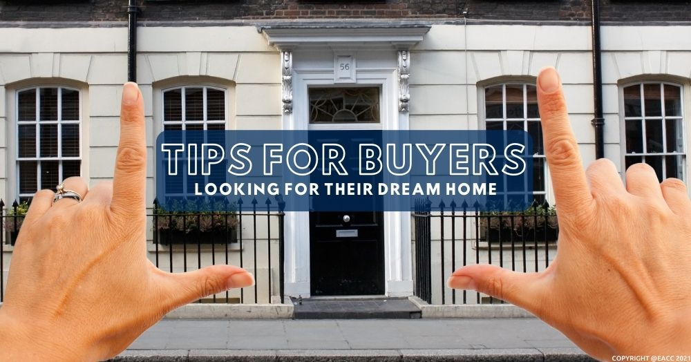 Tips for Buyers Looking for Their Dream Home