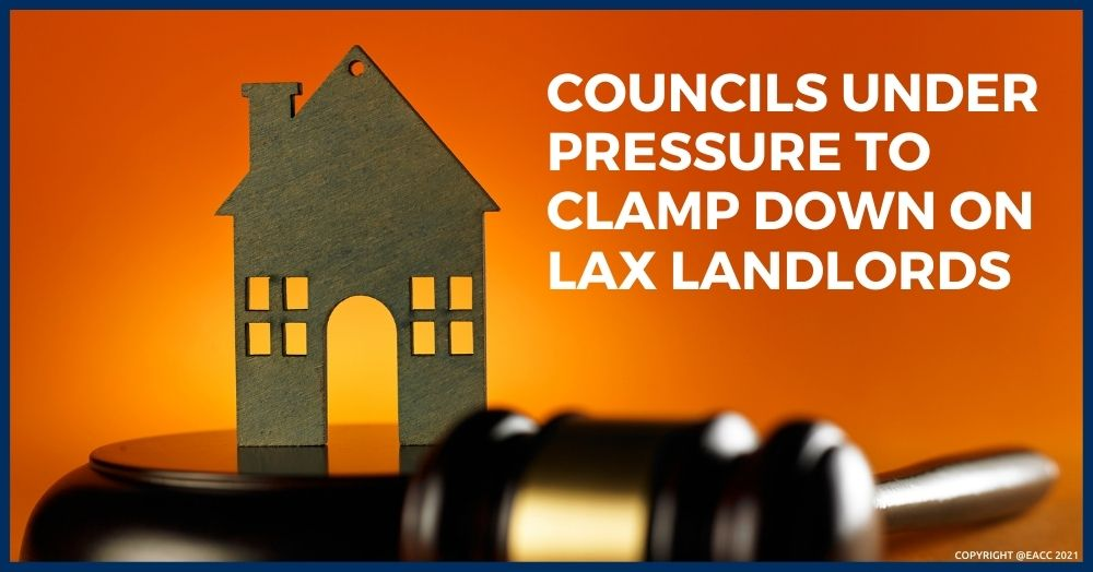 Councils Under Pressure to Clamp Down on Lax Landl