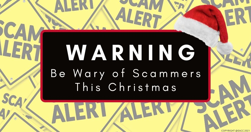 WARNING – Be Wary of Scammers This Christmas